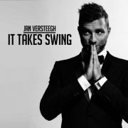 Jan Versteegh - It Takes Swing (2016)