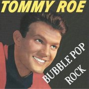 Tommy Roe - Bubble Pop Rock (2025)