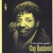 Clay Hammond – I Kissed Her Gone (2012)