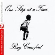 Ray Crawford - One Step At A Time (Digitally Remastered) (2007/2010) FLAC