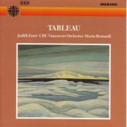CBC Vancouver Orchestra and Mario Bernardi - Tableau (2008)