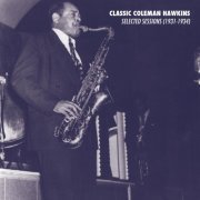 Coleman Hawkins - Selected Sessions (1931-1934) (2019)