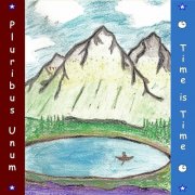 Pluribus Unum - Time is Time (2025)