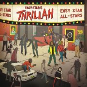 Easy Star All-Stars - Easy Star's Thrillah (2012)
