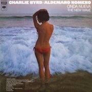 Charlie Byrd - Onda Nueva / The New Wave (1971) [Hi-Res]