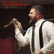 Pastor Chris Congregation - West Virginia Snake Handler Revival (2025) [Hi-Res]
