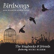 The Waybacks feat. Nicki Bluhm – Birdsongs (2017)