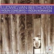 Christian Tetzlaff, Tonhalle Orchestra Zurich, David Zinman - Beethoven: Violin Concerto, Violin Romances (2006) CD-Rip