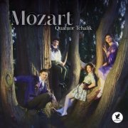 Quatuor Tchalik - Quatuor Tchalik - Mozart (2025) Hi-Res