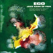 Jazz Band De Free - Ego (2004)