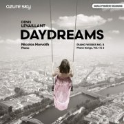 Nicolas Horvath - Daydreams - Piano Works No. 8: Piano Songs, Vols. 1 & 2 (2025) [Hi-Res]