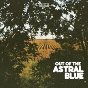 Astral Blue - Out of the Astral Blue (2018)