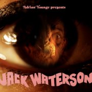 Jack Waterson - Adrian Younge Presents: Jack Waterson (2019) [Hi-Res]