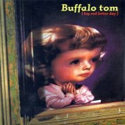 Buffalo Tom - Big Red Letter Day (1993)