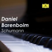 Daniel Barenboim - Daniel Barenboim: Schumann (2023)