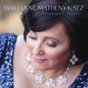 Marianne Matheny-Katz - Somewhere in Paradise (2014)