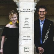 David Walter, Magdalena Duś, David Walter - Éclats romantiques (2019)