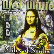 Wet Willie - Live Miles of Smiles (2012)