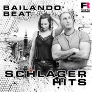 Bailando Beat - Schlager Hits (2019)