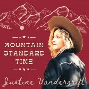 Justine Vandergrift - Mountain Standard Time (2023)