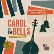 Buselli-Wallarab Jazz Orchestra - Carol of the Bells (2023)