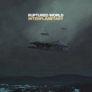 Ruptured World - Interplanetary (2020)