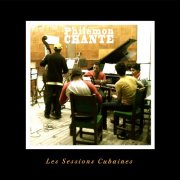 Philémon Cimon - Les Sessions Cubaines (2010)