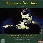 Herbert von Karajan - Karajan In New York Vol. 3: R. Strauss - Ein Heldenleben (1958) [2010]