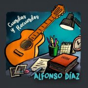 Alfonso Díaz - Cuerdas y recuerdos (2025) Hi-Res