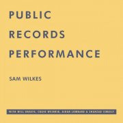 Sam wilkes - Public Records Performance (2025)
