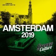 VA - Groove Culture Amsterdam 2019 (Compiled by Micky More & Andy Tee) (2019) flac