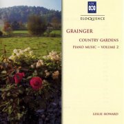 Leslie Howard - Percy Grainger: Piano Music Vol.2 (1999)