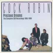 Cock Robin - Precious Dreams (2024) [3CD Box Set]