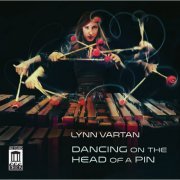 Lynn Vartan - Dancing on the Head of a Pin (2014)