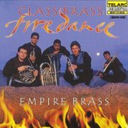 Empire Brass - Class Brass: Firedance (1999)