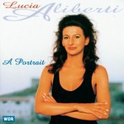 Lucia Aliberti - A Portrait (1999)