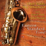 Chris Vadala, Rick Whitehead - Eastern Standard Time (2015)