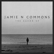 Jamie N Commons - The Baron EP (2011)