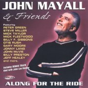 John Mayall & Friends - Along For The Ride (2003)