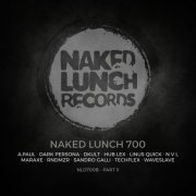 VA - Naked Lunch 700 - Part II (2025)