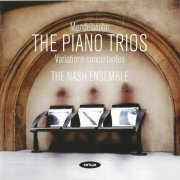 The Nash Ensemble - Mendelssohn: Piano Trios (2006) CD-Rip