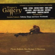 Various Artist - Rogue's Gallery (Pirate Ballads, Sea Songs, & Chanteys) (2006)