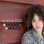 Kaia Kater - Sorrow Bound (2015)