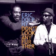 Eric Dolphy - Don't Look Any Further - Samba Bossa Nova (2015)