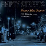 Duane Allen Quartet - Empty Streets (2022)