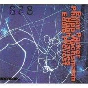 Evan Parker, Philipp Wachsmann, Hugh Davies, Eddie Prevost - 888 (2003)