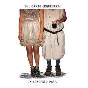 Bel Canto Orquestra - In Concerto 1983 (2024) Hi Res