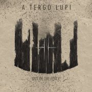 A Tergo Lupi - Out of the Fence (2019) [Hi-Res]