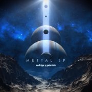 Rodrigo y Gabriela - Mettal (2020) [Hi-Res]