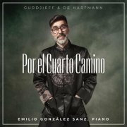 Emilio González Sanz - Gurdjieff & de Hartmann. Por el Cuarto Camino (2023)